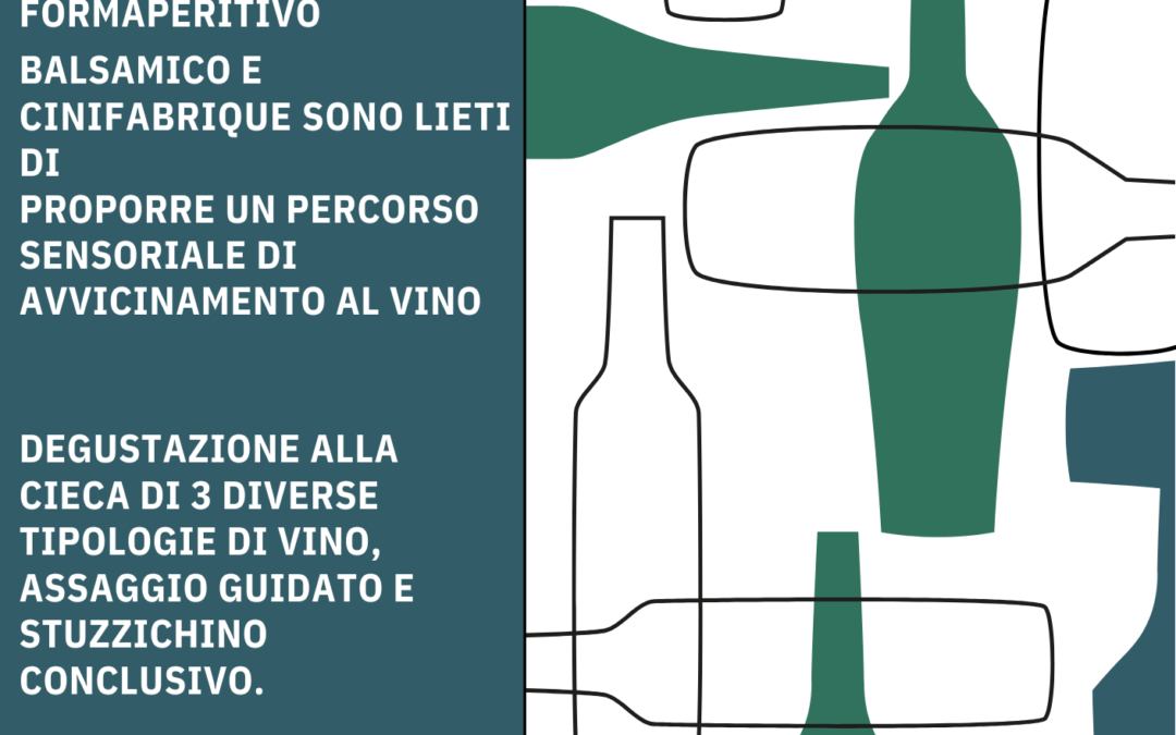 SERATA DI DEGUSTAZIONE SENSORIALE DI AVVICINAMENTO AL VINO